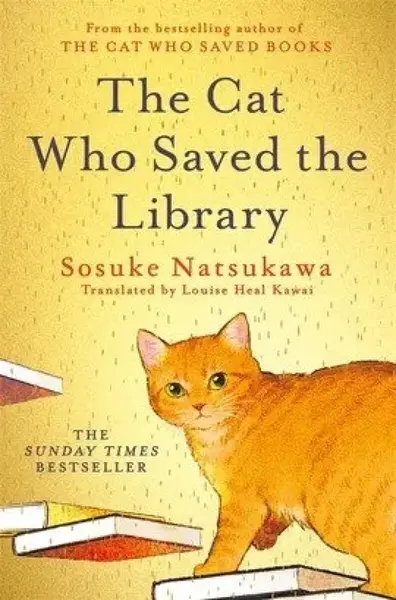 The Cat Who Saved the Library - Sósuke Nacukawa