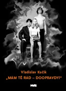 Mám tě rád - doopravdy! (poškozená) - Robert Vano, Vladislav Kučík, Petr Faltus