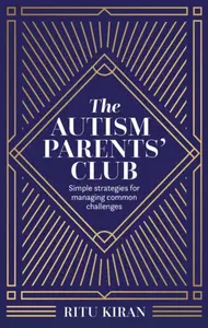 The Autism Parents' Club - Ritu Kiran
