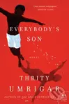 Everybody's Son (A Novel) - Thrity Umrigar - kniha z kategorie Společenská beletrie