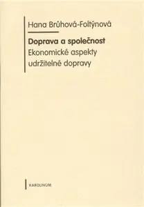 Doprava a společnost (poškozená) - Hana Brůhová-Foltýnová