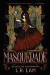 Masquerade - L.R. Lam