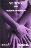 Ventily pro ředitele zeměkoule (poškozená) - René Andres