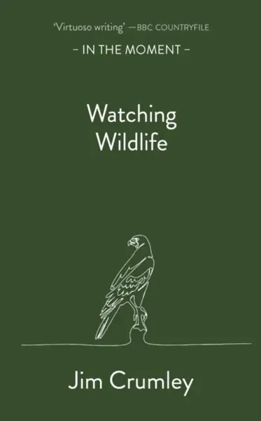 Watching Wildlife - Jim Crumley
