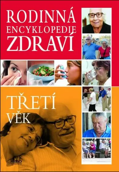 Rodinná encyklopedie zdraví Třetí věk (poškozená)