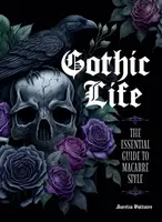 Gothic Life - Aurelio Voltaire