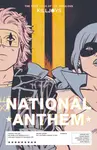 The True Lives of the Fabulous Killjoys: National Anthem - Gerard Way, Shaun Simon