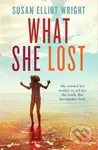 What She Lost - Susan Elliot Wright - kniha z kategorie Společenská beletrie