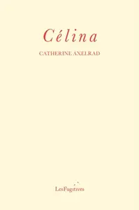 Celina - Catherine Axelrad