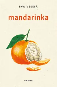 Mandarinka - Eva Veselá