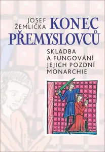 Konec Přemyslovců - Josef Žemlička