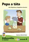 Pepa a táta (Knihovnička ke Slabikáři AMOS) (K4-04) - Magdalena Konečná, Věra Štěpánková