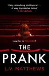 The Prank - L.V. Matthews