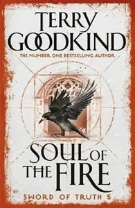 Soul of the Fire - Terry Goodkind