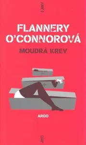 Moudrá krev (poškozená) - Flannery O'Connorová