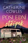 Poslední střípek - Catherine Cowles - kniha z kategorie Detektivky