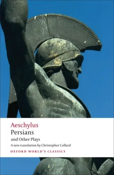 Persians and Other Plays - Aeschylus