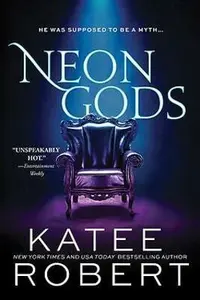 Neon Gods - Katee Robert