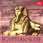 Stanislav Veselý, Orchestr Gustava Broma, Gustav Brom – Hnilička & Hulan: Egyptská suita