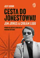 Cesta do Jonestownu - Jeff Guinn