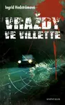 Vraždy ve Villette (poškozená) - Ingrid Hedström