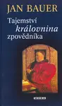 Tajemství královnina zpovědníka (poškozená) - Jan Bauer