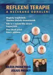 Reflexní terapie a nečekaná odhalení - Pataky Július, PataKyová Beáta