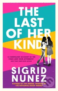 The Last of Her Kind (from the bestselling author of THE FRIEND) - kniha z kategorie Společenská beletrie