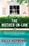 Mother-in-Law (A Novel) - Sally Hepworth
