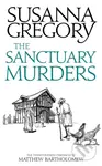 The Sanctuary Murders (The Twenty-Fourth Chronicle of Matthew Bartholomew) - kniha z kategorie Detektivky, thrillery a horory