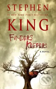The Finders Keepers (A Novel) - Stephen King - kniha z kategorie Thrillery