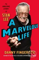Marvelous Life (The Amazing Story of Stan Lee) - Danny Fingeroth - kniha z kategorie Životopisy, reportáže a myšlenky