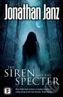 The Siren and The Specter - Jonathan Janz - kniha z kategorie Horory