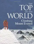 The Top of the World (Climbing Mount Everest) - Steve Jenkins - kniha z kategorie Pro děti