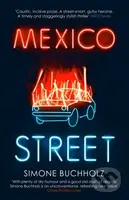 Mexico Street - Simone Buchholz - kniha z kategorie Detektivky, thrillery a horory