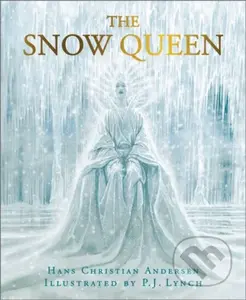 The Snow Queen - Hans Christian Andersen