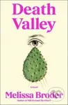 Death Valley (A Novel) - Melissa Broder