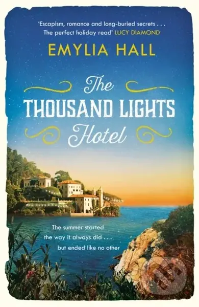 The Thousand Lights Hotel (Escape to Italy in this gorgeous read) - kniha z kategorie Společenská beletrie