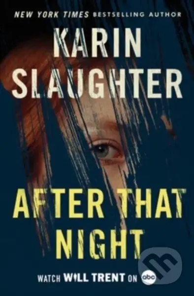 After That Night (A Will Trent Thriller) - Karin Slaughter - kniha z kategorie Detektivky, thrillery a horory