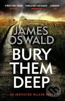Bury Them Deep (a dark and atmospheric thriller from the Sunday Times bestselling Inspector McLean series) - kniha z kategorie Detektivky, thrillery…