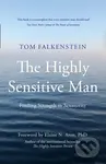 The Highly Sensitive Man - Tom Falkenstein - kniha z kategorie Humanitní a společenské vědy