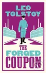 The Forged Coupon: New Translation - Leo Tolstoy - kniha z kategorie Společenská beletrie