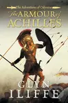 The Armour of Achilles - Glyn Iliffe - kniha z kategorie Společenská beletrie