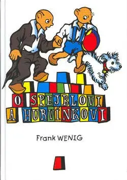 O Spejblovi a Hurvínkovi (poškozená) - Frank Wenig