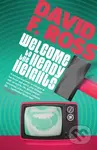 Welcome to the Heady Heights - David F. Ross - kniha z kategorie Společenská beletrie