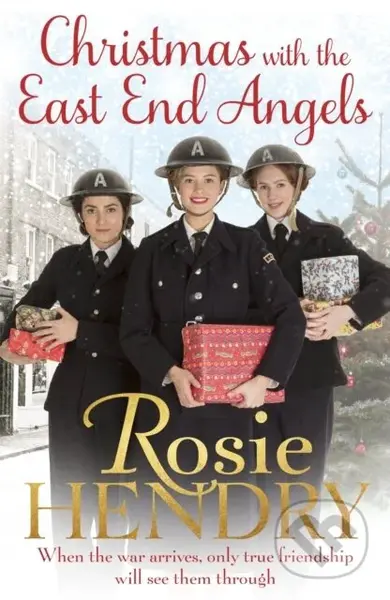 Christmas with the East End Angels (The perfect festive and nostalgic wartime saga to settle down with this Christmas!) - kniha z kategorie…
