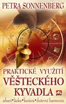 Praktické využití věšteckého kyvadla zdraví * láska* kariéra* duševní harmonie - Petra Sonnenberg