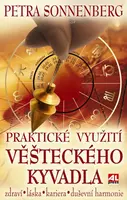 Praktické využití věšteckého kyvadla zdraví * láska* kariéra* duševní harmonie - Petra Sonnenberg