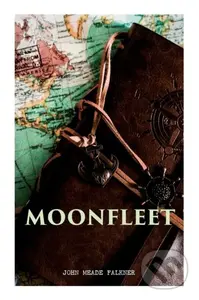 Moonfleet (A Gripping Tale of Smuggling, Royal Treasure & Shipwreck (Children's Classics)) - kniha z kategorie Pro děti