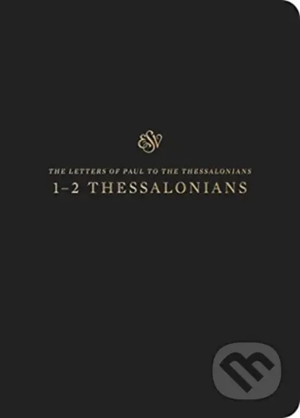 ESV Scripture Journal (1–2 Thessalonians (Paperback)) - kniha z kategorie Filozofie